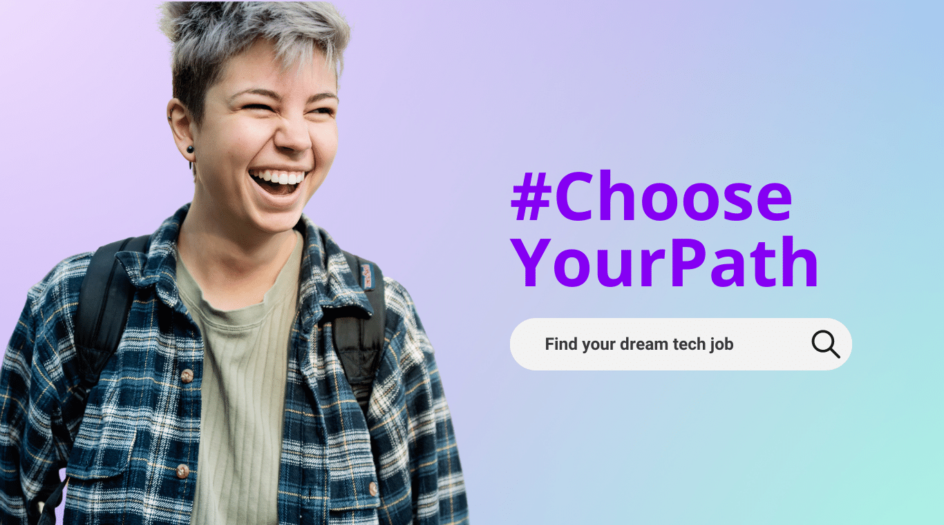 Choose your path - Find your dream tech job